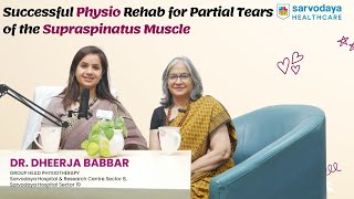 Successful Physio Rehab for Partial Tears of the Supraspinatus Muscle  DR Dheerja Babbar physio [upl. by German]