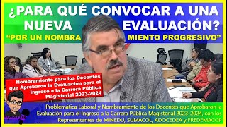 😱👉LO ULTIMO ¿PARA QUÉ CONVOCAR A UNA NUEVA EVALUACIÓN “POR UN NOMBRAMIENTO PROGRESIVO” [upl. by Teerprug269]