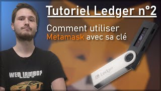 TUTO LEDGER N°2 – COMMENT UTILISER METAMASK AVEC SA CLÉ LEDGER [upl. by See]