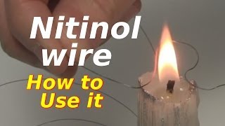 Nitinol WireShape Memory Alloy  How to Use it [upl. by Revart]