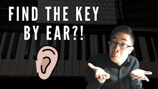 Find the KEY of Any Song by Ear UPDATED [upl. by Qirat]