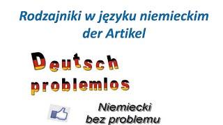 Rodzajniki w języku niemieckim  Niemiecki bez problemu [upl. by Esch427]