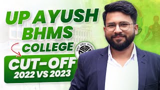 UP AYUSH Counselling BHMS CutOff 2022 Vs 2023  NEET Marks Required for BHMS in UP [upl. by Florina]