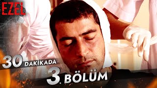 30 Dakikada 3 Bölüm  Ezel [upl. by Pansy]