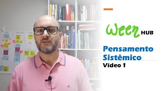 Pensamento Sistêmico Vídeo 1 [upl. by Jacobsohn]