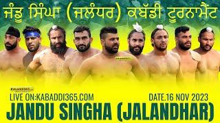 🔴Live Jandu Singha Jalandhar Kabaddi Tournament 16 Nov 2023 [upl. by Amorete]