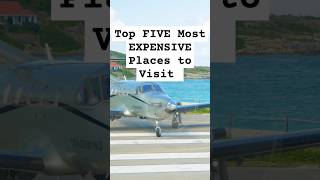 Top Five Most EXPENSIVE Places to Visit 🌍 shortsfeed topplacestovisit [upl. by Jaime]