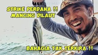 SERUUU  PENGALAMAN PERDANA MANCING DI LAUT Belajar mancing di laut [upl. by Ennagem6]