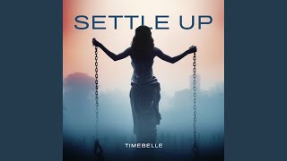 Settle Up [upl. by Atikam]