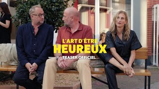 LART DÊTRE HEUREUX 2024 Bande Annonce officielle teaser [upl. by Alletsyrc]