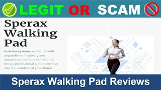 Sperax Walking Pad Reviews Dec 2024 Beware of Scam Watch Now [upl. by Kalk]