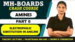 ELECTROPHILLIC SUBSTITUTION REACTION IN ANILINE  AMINES PART 6  MH STATE BOARD  CLASS 12 [upl. by Aryamo]