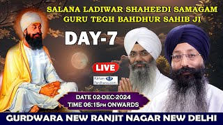 Day7 Patel Nagar Delhi Live Salana Shaheedi Samagam of Guru Tegh Bahdhur Sahib Ji 02Dec2024 [upl. by Akemrej]