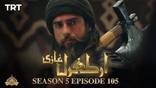 Ertugrul Ghazi Urdu  Episode 105  Season 5 [upl. by Areta641]