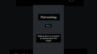 patronizing meaning [upl. by Suivatco]