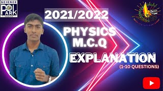 GCE Advanced Level 20212022 Physics MCQ 0110 Explanation [upl. by Mungovan]