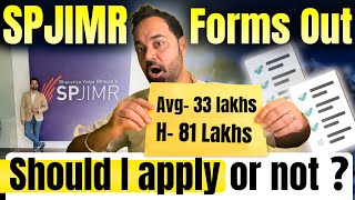 SPJIMR Forms Out  Should I Apply Or Not   SPJain Mumbai Forms Out  Profile Based Vs Score Based [upl. by Anelav965]