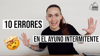 🤔10 ERRORES COMUNES EN EL AYUNO INTERMITENTE  AYUNO PARA PERDER PESO  Manu Echeverri [upl. by Artus]