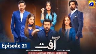 Aafat Episode 21  Eng Sub  Laiba Khan  Ali Abbas  Hibba Aziz 4th November  HAR PEL GOE [upl. by Ashlie]