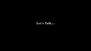 Lets Talk [upl. by Shere356]