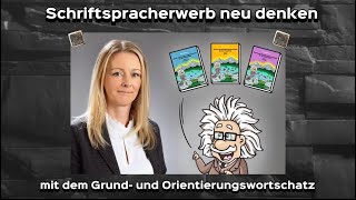 Schriftspracherwerb neu denken mit dem Grund und Orientierungswortschatz [upl. by Gerfen]