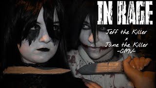 IN RAGE  JEFF THE KILLER VS JANE THE KILLER  CMV [upl. by Franza853]