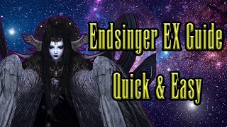 Endsinger EX Guide  Quick and Easy  FF14 Extreme [upl. by Hickie418]