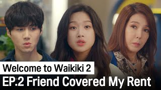 ENG SUB My First Love Becomes My Roommate  Welcome to Waikiki 2 [upl. by Hayikaz]