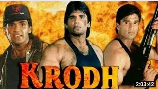 Krodh क्राेध 2000 full movie in 4k Sunil shetty  johnny Lover  Kader khan [upl. by Ilan]