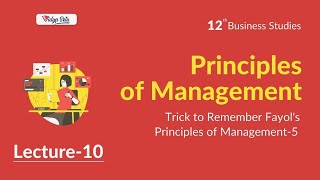 CBSENCERT Class12 BSt Chapter 2 Trick to Remember Fayols Principles of Management5 Lect10 [upl. by Tu]