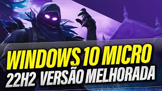 WINDOWS MICRO 10 XLITE BAIXO CONSUMO [upl. by Adnorhs]