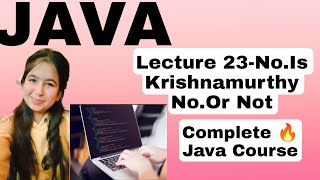 Lecture 23Using While Loop Find No Is Krishnamurthy No Or Not [upl. by Lagas377]