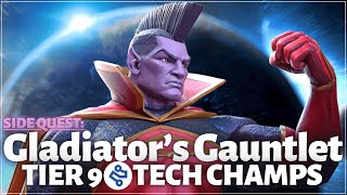 Gladiators Gauntlet  Tech Champs  Tier 9  Side Quest  Sep 2023 [upl. by Tiebout]