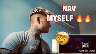 NAV  Myself Official Video UK 🇬🇧 REACTION [upl. by Philoo]