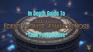 Final Fantasy 14 Edens Promise  Anamorphosis Normal Raid In Depth Dungeon Walkthrough [upl. by Chally56]