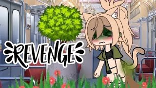 Revenge 💗  gacha diarrhea [upl. by Jesher728]