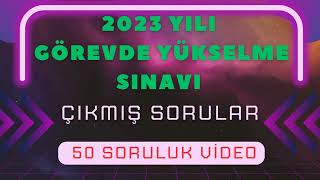 Görevde Yükselme Sınavı Çıkmış Sorular  50 Soruluk Video [upl. by Lyda620]