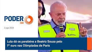 Lula daÌ os parabeÌns a Beatriz Souza pelo 1Âº ouro nas OlimpiÌadas de Paris [upl. by Atterys]