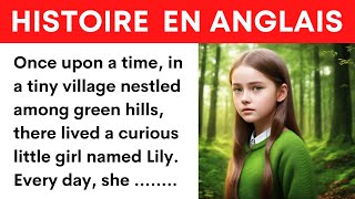 Comprendre langlais avec les Histoires ✪ Lilys Magical Wish [upl. by Zwiebel656]