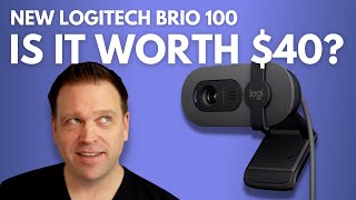 Logitech BRIO 100 101 webcam  Is it any good at just 40 [upl. by Garald]