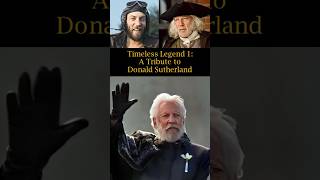 Timeless Legend 1 A Tribute to Donald Sutherland [upl. by Ahsiema]