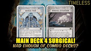 Had Enough Of Combo Decks Just Main 4 Surgical  Mill 💧💧💧  Timeless BO3 Ranked  MTG Arena [upl. by Fabozzi]