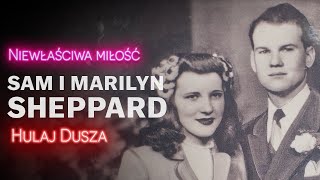 Niewłaściwa Miłość  Małżeństwo Sheppard  kochający mąż  HULAJ DUSZA HISTORIE KRYMINALNE [upl. by Zahc]