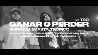 GANAR O PERDER  3misario ❌ Bkasta ❌ Trópico [upl. by Tebazile]