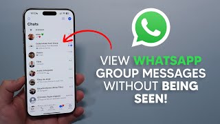 How To Read WhatsApp Group Messages Anonymously  No One Will Know you Read Them [upl. by Malkin]