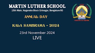 KALA SAMBRAMA  2024  ANNUAL DAY  MARTIN LUTHER SCHOOL  LIVE [upl. by Poulter]