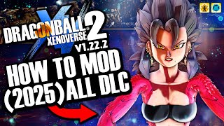 NEW 2025 How To Mod Xenoverse 2 EASY ANY DLC  Fix Problems ANY VERSION ALL DLC amp Update 122 [upl. by Ynot559]