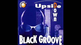 Black Groove  Jumping Upside Down Radio Edit [upl. by Iormina564]