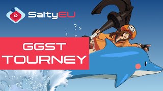 SaltyEU Guilty Gear Strive Tournament 9915 Asuka Axl Baiken Bedman Chipp JackO Leo May Sin Sol [upl. by Adnyl]