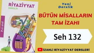 7ci sinif Riyaziyyat seh 132 Umumilesdirici tapsiriqlar butun misallarin tam izahi [upl. by Harbot]